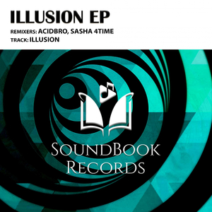 illusion (Sasha 4Time Remix)