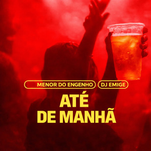 Até de Manhã