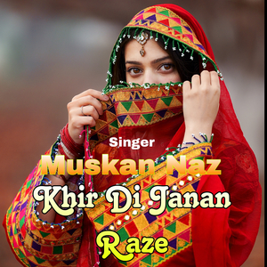 Khir Di Janan Raze