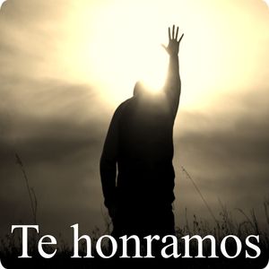 Te honramos