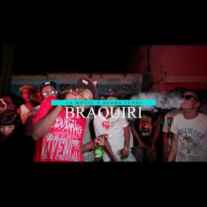 BRAQUIRI (feat. LA MOVIE)