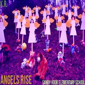 Angels Rise (Sandy Hook Elementary) Dedication