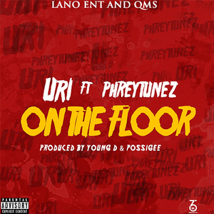 On the Floor (feat. Phreytunez)