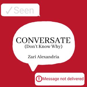 Conversate (Don't Know Why)