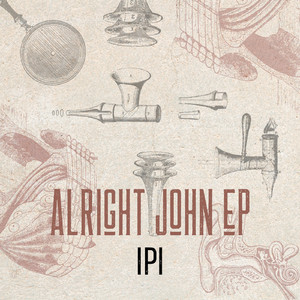 Alright John (Original Mix)