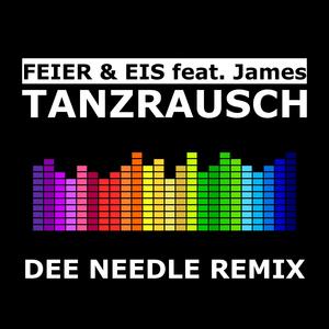 Tanzrausch (Dee Needle Remix) (Dee Needle Remix)