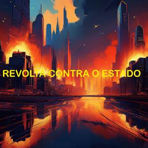 Revolta Contra o Estado