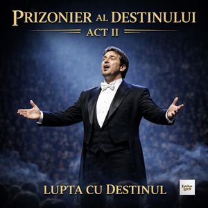 Prizonier Al Destinului - Act II: Lupta Cu Destinul