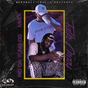 Talk Crazy (feat. Rio)