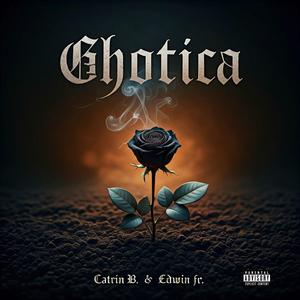 Ghotica (feat. CATRIN B)