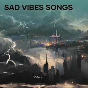 Intro Sad Vibes
