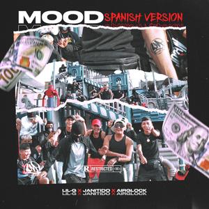 Mood Remix (feat. Janitido & AirGlock) (Spanish Version) (Spanish Version)