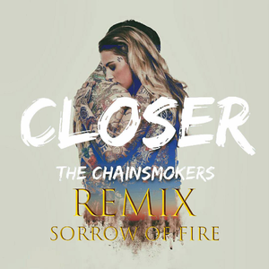 Closer（SOF Edit）