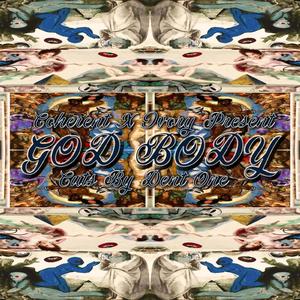 God Body (feat. Ivory Sin & Dent One)
