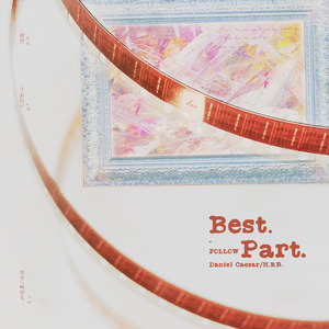 Best Part（翻自 H.E.R.）