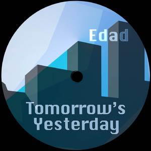 Tomorrow's Yesterday