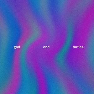 god and turtles (feat. PETALS)