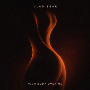 Your Body over Me (Extended Mix)
