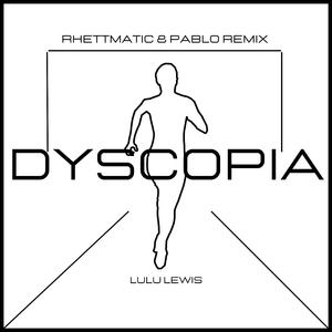 Dyscopia (feat. Dj Rhettmatic) (Rhettmatic & Pablo Remix)