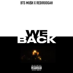 WE BACK