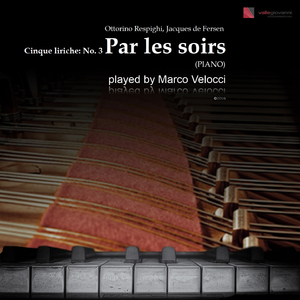 Cinque liriche: No. 3 in D-Flat Major, Par les soirs
