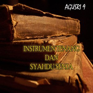 INSTRUMEN TENANG DAN SYAHDU SENJA