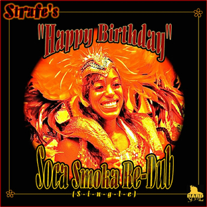 Happy Birthday (Soca Smoka Redub)