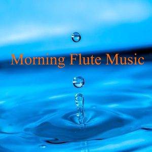 Morning Flute Music