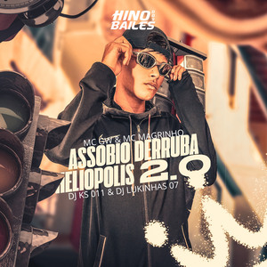 Assobio Derruba Heliópolis 2.0