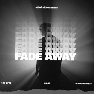 Fade Away