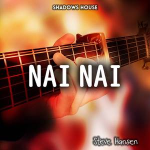 Nai Nai (From "Shadows House") (Instrumental)