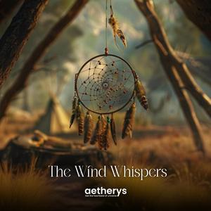 The Wind Whispers Inside My Soul (Organic Tribal Edition)