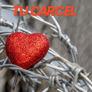 Tu Carcel