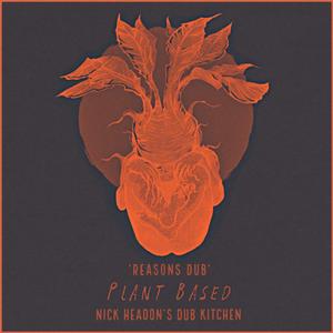 Reasons Dub (Nick Headon's Dub Kitchen Remix)