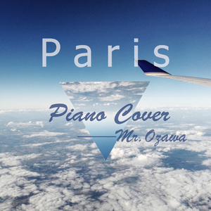 Paris-The Chainsmokers(Piano Cover)