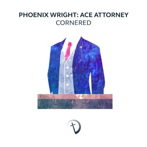 Cornered (From "Phoenix Wright: Ace Attorney") [Orchestrated]