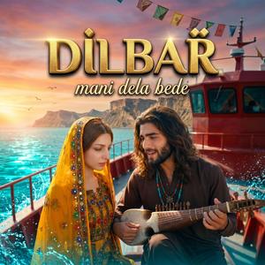 DILBAR MANI DELA BEDE