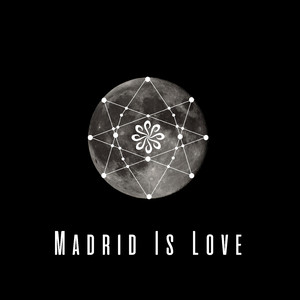 Madrid Is Love