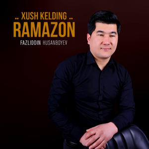 Xush kelding Ramazon