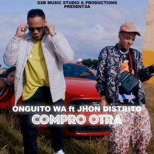 Compro Otra (feat. Jhon Distrito)