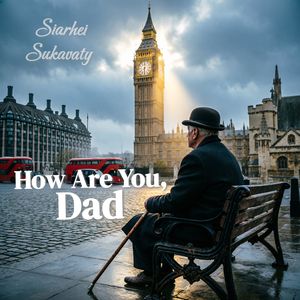 How Are You, Dad