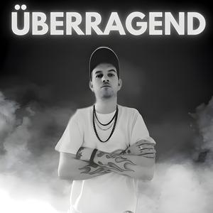 Überragend