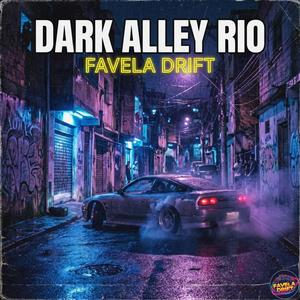 Dark Alley Rio