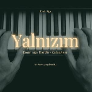 Yalnızım