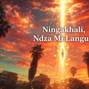 Ningakhali, Ndza Mi Languta