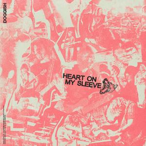 Heart On My Sleeve