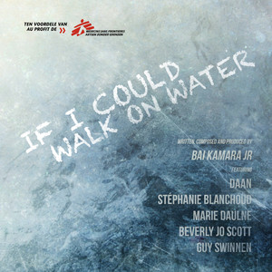 If I Could Walk on Water
