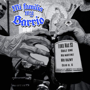 Mi Familia Mi Barrio (Remix)