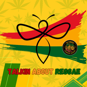 Talkin About Reggae