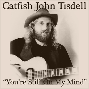 You're Still on My Mind